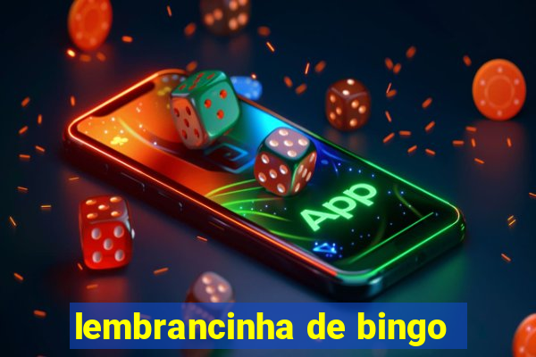 lembrancinha de bingo